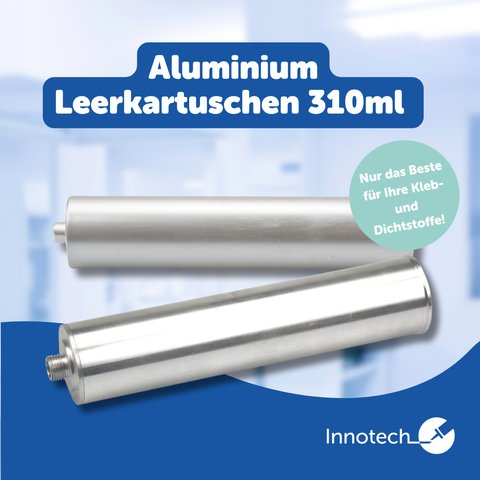 Discover aluminium empty cartridges 310ml - your 1C adhesives and sealants in high-quality packaging!