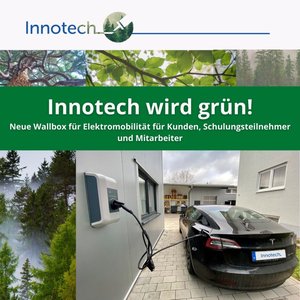 Ein weiterer Schritt in Richtung unseres Ziels: Innotech wird grün! ✅