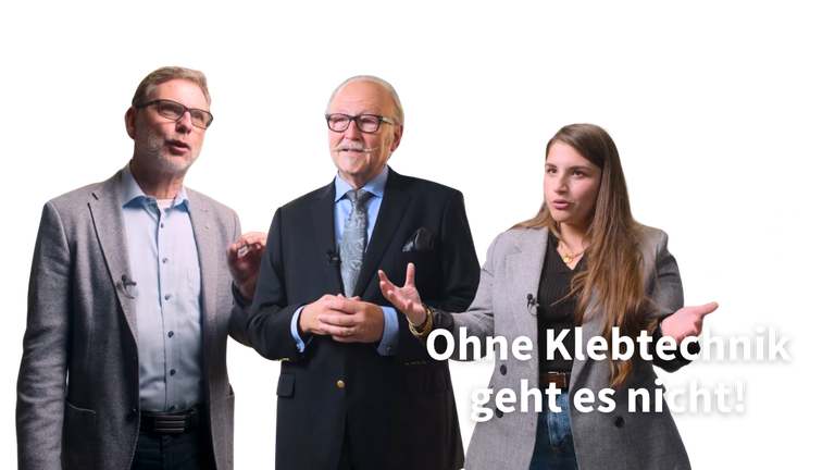 Ohne Klebtechnik geht es nicht