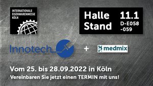 Hurra! Es ist wieder Messezeit! Innotech auf der Eisenwarenmesse 2022