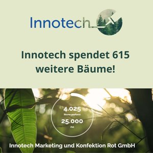 Innotech spendet weitere 615 Bäume, wer bei uns kauft, schützt gleichzeitig das Klima! 🌳