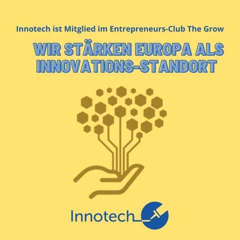 Innotech stärkt ab sofort zusammen mit THE GROW den Innovations-Standort Europa