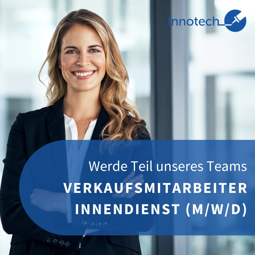 Stellenausschreibung Vertriebsmitarbeiter im Innendienst (M/W/D)